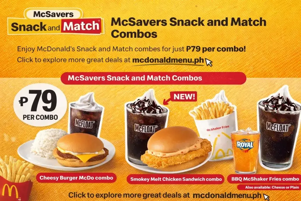 McDonald’s Philippines McSavers Snack and Match combos priced at ₱79, featuring Cheesy Burger McDo, NEW Smokey Melt Chicken Sandwich, BBQ McShaker Fries, McFloat, fries, rice, and Royal drink.